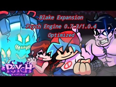 Blake Expansion Android/Pc [Optimized / Psych Engine]