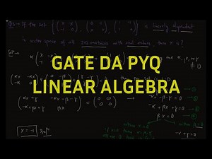 1.7 GATE DA PYQ Linear Algebra | AIR 46 GATE24 DA