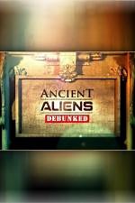Ancient Aliens Debunked (2012) en cines.com