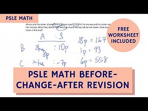 FULL PSLE Math Before-Change-After Revision (TTA PSLE Math Ep 18)