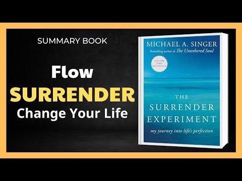 Can Surrender Really Change Your Life? The Surrender Experiment [Book Summary]