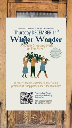 Downtown Victoria, BC on Instagram: "❄️ You’re invited to shop local during the Fort Street Winter Wander! ✨ Enjoy a late-night shopping experience on Thursday, December 11 from 4–8pm, with participating businesses offering extended hours, seasonal treats and special holiday discounts. 🛍️🎄Wander Fort Street between Wharf and Cook, explore unique shops, and support local this holiday season. Maps for your wander can be picked up at @upcyclecollective_ @bellegeneral and @luna_collective. ❤️ Part