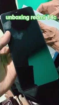unboxing redmi 14c #xiaomi