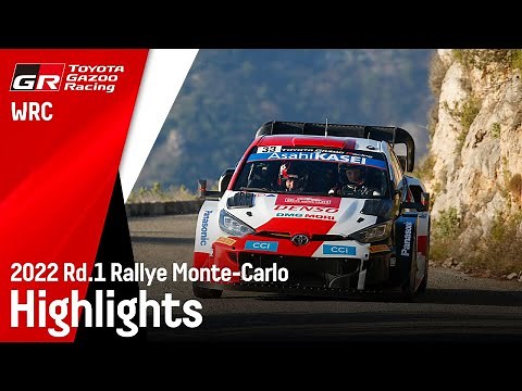 WRC 2022 Rd.1 ラリー・モンテカルロ ハイライト動画 | TOYOTA GAZOO Racing