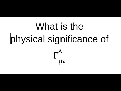 What is the physical significance of Christoffel Symbols?