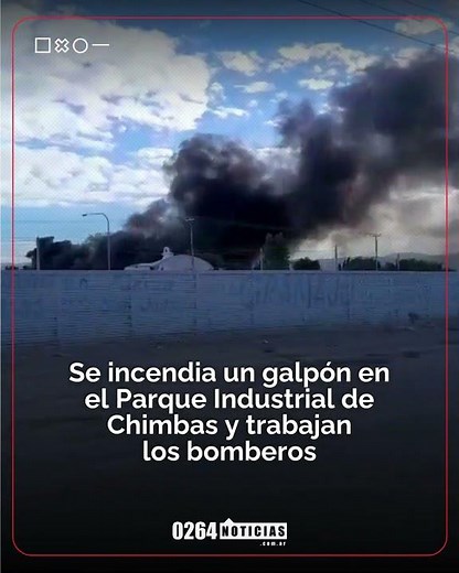 🔥 Incendio en el Parque Industrial de Chimbas