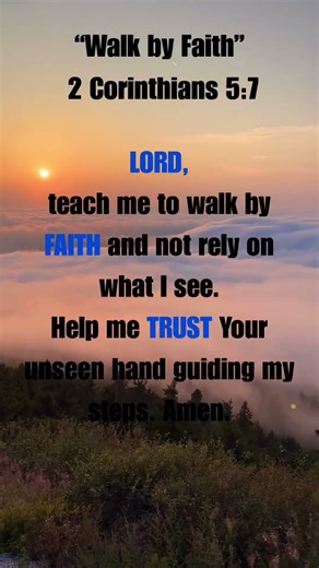 Walk by Faith – Trusting God When You Can’t See the Way | 2 Corinthians 5:7 #devotion #bibleverse