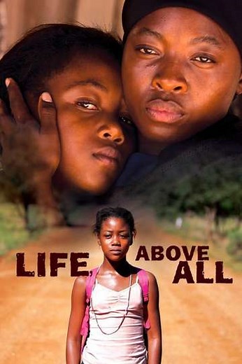 Life, Above All (2011) - Movie