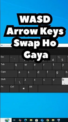 WASD Keys Arrow Keys Ban Gaye? | Fix WASD Keys Swapped with Arrow Keys in Windows 10 PC or Laptop