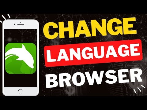 How to Change Language in Dolphin Browser Mobile