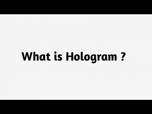 What is Hologram ?