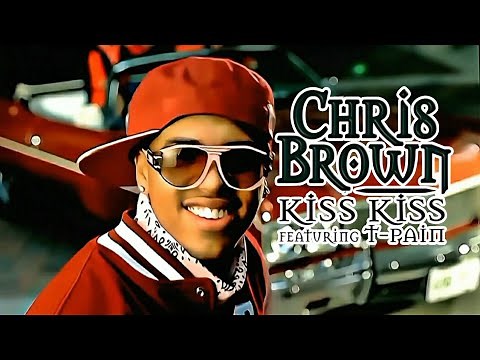 [4K] Chris Brown - Kiss Kiss (Music Video) ft. T-Pain