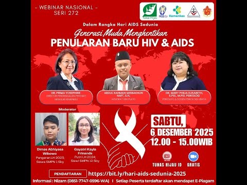 Webinar Nasional Seri #272 “Generasi Muda Menghentikan Penularan Baru HIV & AIDS”