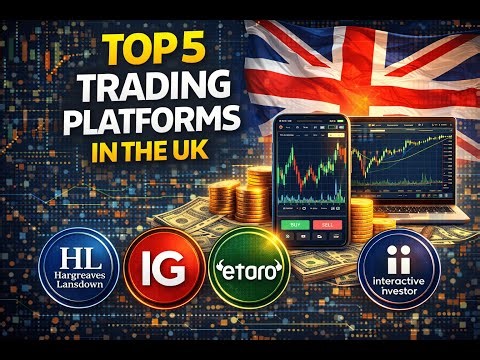 Top 5 Trading Platforms in the UK | Best UK Brokers Compared