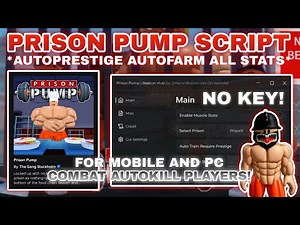 🚨Prison Pump Script Pastebin **NO KEY** AutoPrestige | Farm Stamina | AutoTrain all Stats Combat OP👊
