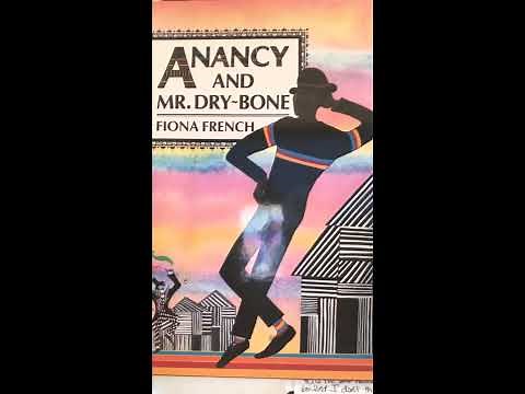 Anancy and Mr. Dry-Bone- By Fiona French