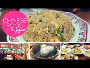 Delicious Chinese Food in Japan