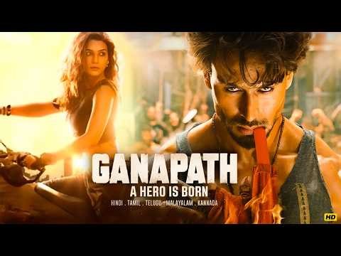 Ganapath Full Movie HD | Tiger Shroff, Kriti Sanon, Amitabh Bachchan | Action Sci-Fi Hindi Film