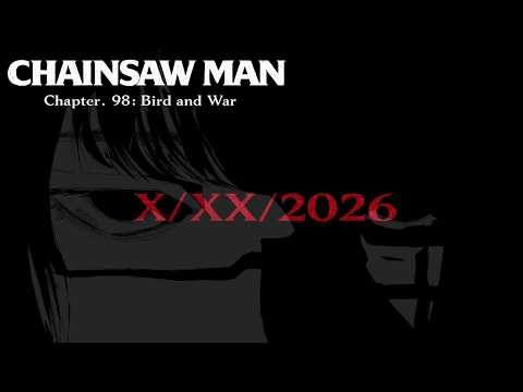 Chainsaw Man Chapter. 98 Bird and War Animation Collab | Project Announcement