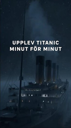 Titanic-katastrofen återberättas med ögonvittnesskildringar. Titanic timme för timme / SVT Play
