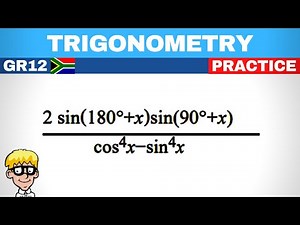 Trigonometry Grade 12 Reduction: practice