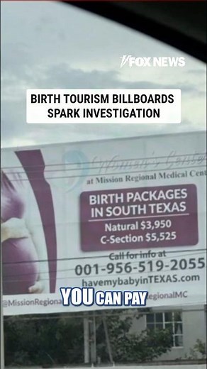 Birth tourism billboards spark investigation #shorts #foxnews #us #immigration
