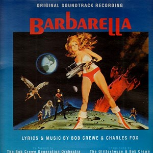 The Bob Crewe Generation - Barbarella (Motion Picture Soundtrack)