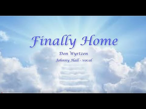 Finally Home Wyrtzen, Johnny Hall