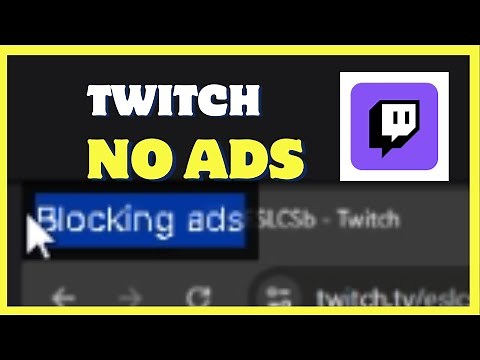 BLOCK ADS on Twitch | 2025