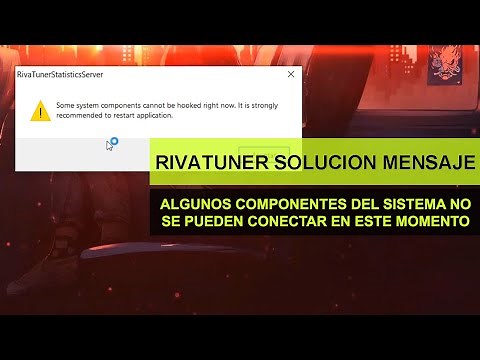 RivaTuner Solution Message Some system components cannot be connected at this time