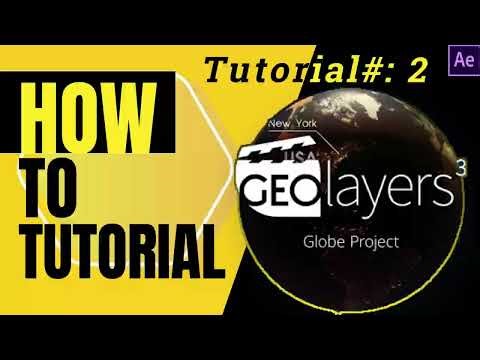 Geolayers3 Tutorials: Exploring the buttons in After Effects