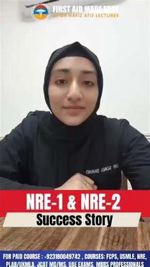 Inspiring Success Story of Dr Sonia Shahid Cleared NRE-1 & NRE-2 in his 1st Attempt by First Aid Made Easy Platform First Aid Made Easy Platform offers a complete lecture series for FCPS, NRE, USMLE, PLAB, JCAT and UAE exams. Access full lectures 24/7 on our Android app and website. 📞 Contact: 03180049742 👍 Like | Share | Subscribe for more high-yield medical exam content! #PMDC #NRE #FMGs #SuccessStory #FirstAidMadeEasy #FAMEPlatform #NRE1 #NRE2 #ClearFirstAttempt #MedicalEducation #ExamPrep 