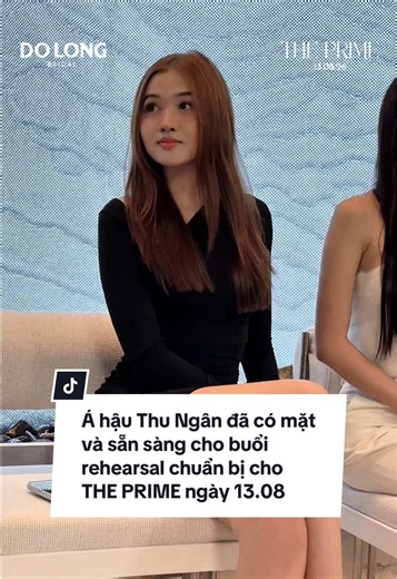 Á hậu Thu Ngân đã có mặt và sẵn sàng cho buổi rehearsal chuẩn bị cho THE PRIME ngày 13.08 THE PRIME - 13.08.2026 Red Carpet: 14:30 Fashion Show: 16:00 #DoLong #DoLongBridal #ThePrime #ThePrimebyDoLong #tiktokgiaitri
