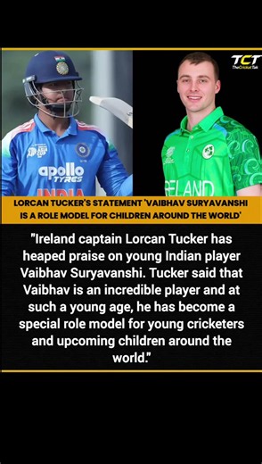 Lorcan Tucker Hails Vaibhav Suryavanshi He's a Role Model for Children Around the World