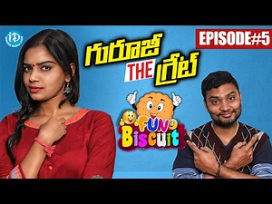 Guruji The Great - Fun Biscuit | #TeluguComedyWebSeries | Satish Sharma | #Modi | Episode #5