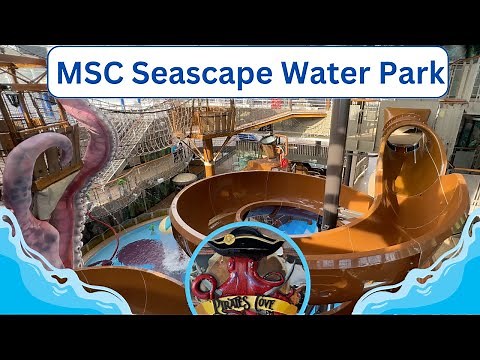MSC Seascape Waterpark - Pirate Cove # Cruise#msccruises
