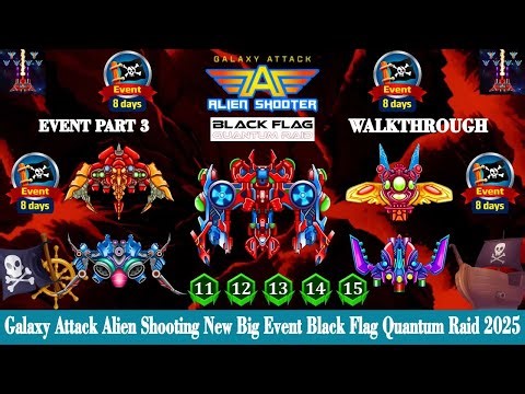 Galaxy Attack Alien Shooting New Big Event Black Flag Quantum Raid Part 3 Gameplay By Apache Gamers