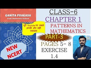 PART-3 Exercise 1.4 | Chapter 1: Patterns in Mathematics | Ganita Prakash | Class 6 New NCERT