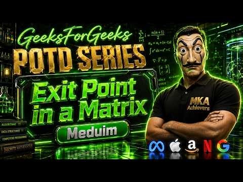 Exit Point in a Matrix | gfg potd | gfg problem of the day | MKA Achievers