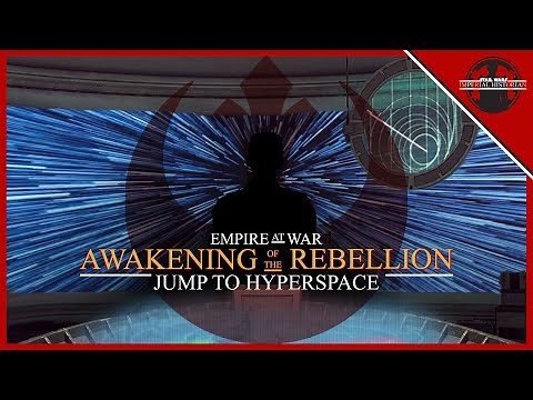 EAW: Awakening of the Rebellion (2.11) Jump To Hyperspace - 01
