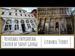 Saint George’s Legacy: The Heart of Eastern Christianity - Istanbul Turkey 2025