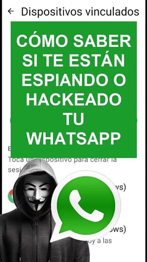 HOW TO KNOW IF YOUR WHATSAPP IS BEING SPIED ON OR HACKED