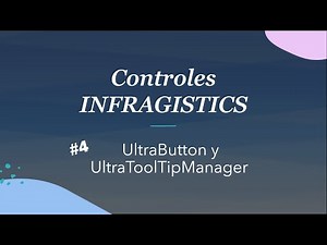 Controles Infragistics - UltraButton y UltraToolTipManager