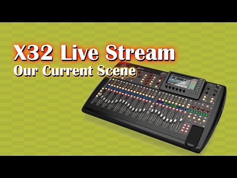Current X32 Live Stream Scene | Console Setup And Signal Flow
