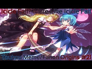Touhou Meme Fanon Origins #21 [Yukari Is 17 And Icicle Fall] (Icicle Fall? More Like Icicle Fail!)
