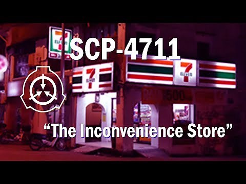 SCP-4711 "The Inconvenience Store" Safe [SCP Document Reading]