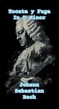 Tocata y Fuga in D Minor Johann Sebastian Bach #metalsinfónico #musicaclasica #johannsebastianbach