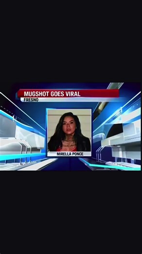 A mugshot of a Fresno woman named Mirella Ponce went viral on social media in October 2017. The photo, shared by the Fresno Police Department on Facebook, gained attention due to her appearance, leading some online commenters to dub her the