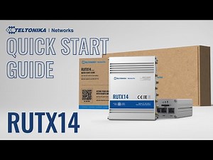 RUTX14 LTE CAT12 Industrial Cellular Router Quick Start Guide | Teltonika Networks