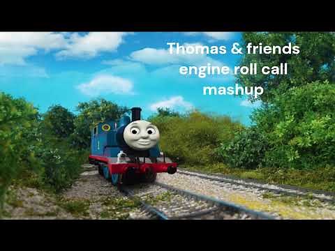 Thomas and friends engine roll call mashup
